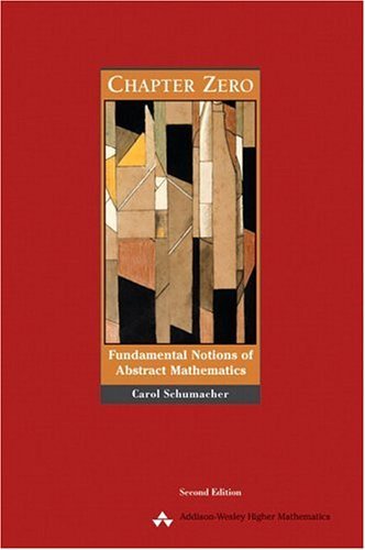 Chapter Zero: Fundamental Notions of Abstract Mathematics, 2nd Edition