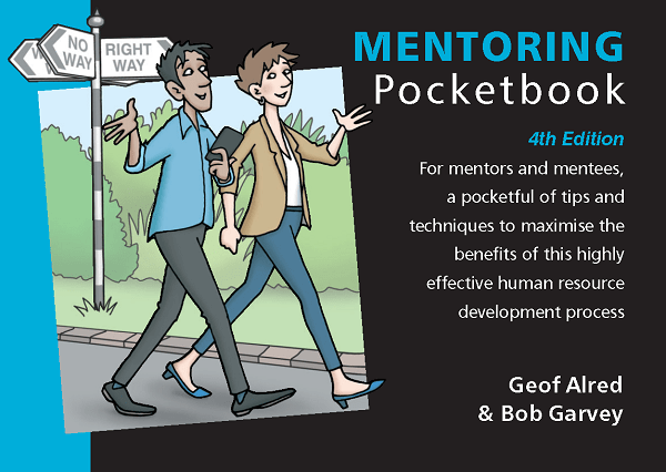 Mentoring Pocketbook:Tips and techniques to maximise the benefits of human resource dvelopment process, 4th Editon