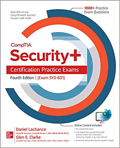 CompTIA Security+ Certification Practice Exams, Fourth Edition (Exam SY0 601), 4th Edition