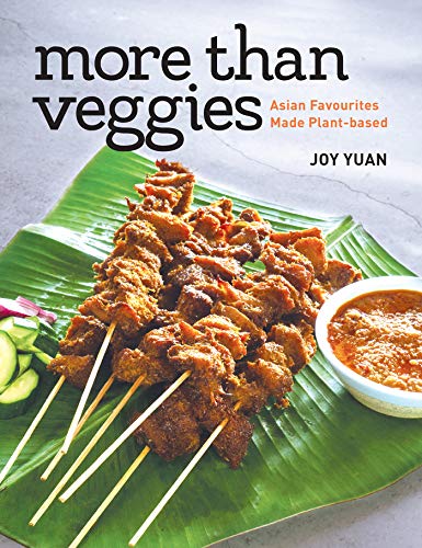 More Than Veggies: Asian Favourites Made Plant Based
