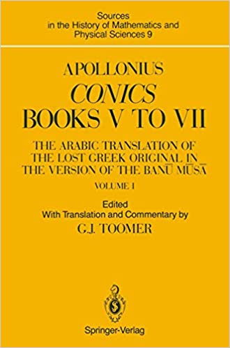 Apollonius: Conics Books V to VII : The Arabic Translation of the Lost Greek Original in the Version of the Banu Musa