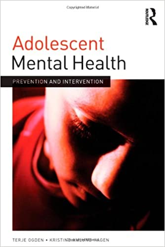 Adolescent Mental Health: Prevention and intervention