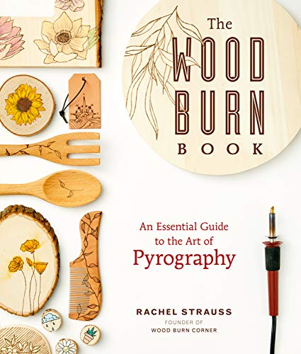 The Wood Burn Book:An Essential Guide to the Art of Pyrography (True PDF)