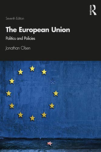 The European Union: Politics and Policies, 7th edition