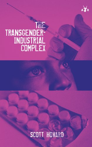 The Transgender Industrial Complex