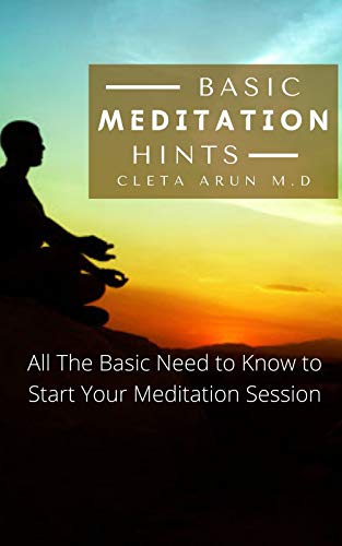 Basic Meditation Hints: All the basic need to know to start your meditation session