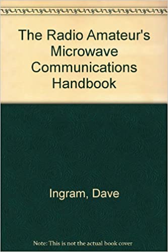 The Radio Amateur's Microwave Communications Handbook