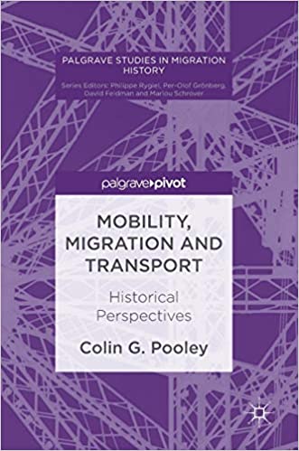 Mobility, Migration and Transport: Historical Perspectives