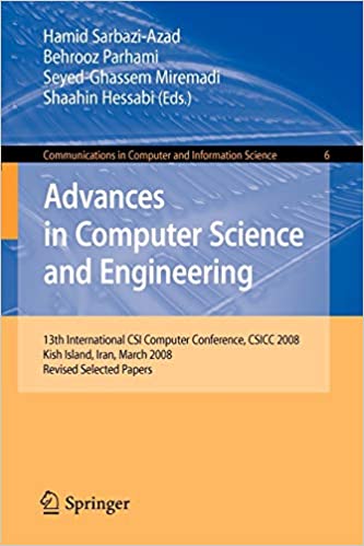 Advances in Computer Science and Engineering: 13th International CSI Computer Conference, CSICC 2008