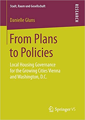 From Plans to Policies: Local Housing Governance for the Growing Cities Vienna and Washington, D.C.