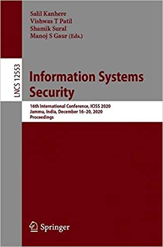 Information Systems Security: 16th International Conference, ICISS 2020, Jammu, India, December 16-20, 2020, Proceedings