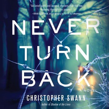 Never Turn Back: A Novel [Audiobook]