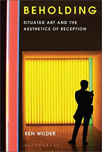Beholding: Situated Art and the Aesthetics of Reception [EPUB]