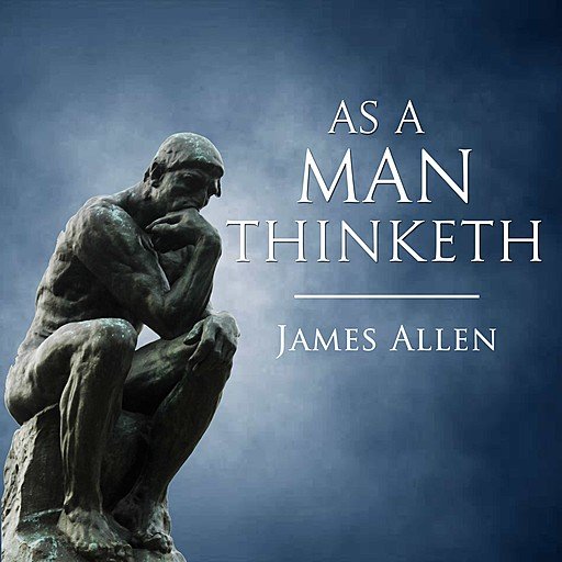 As a Man Thinketh [Audiobook]