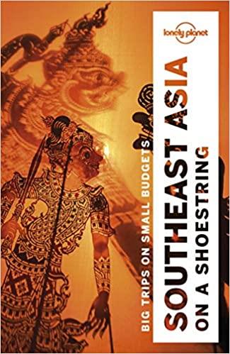 Lonely Planet Southeast Asia on a shoestring (Multi Country Guide)