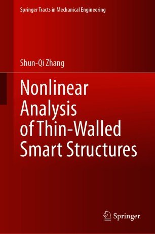 Nonlinear Analysis of Thin Walled Smart Structures