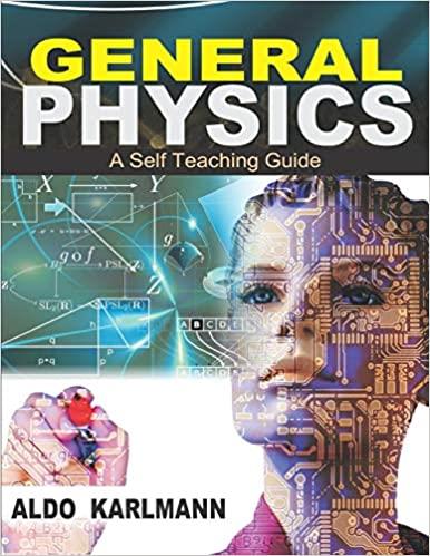 General Physics:   A Self Teaching Guide