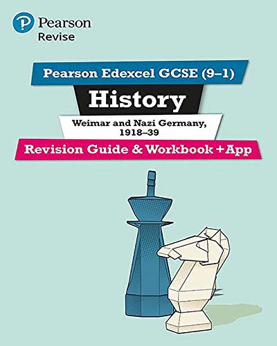 Revise Edexcel GCSE (9 1) History Weimar and Nazi Germany Revision Guide and Workbook
