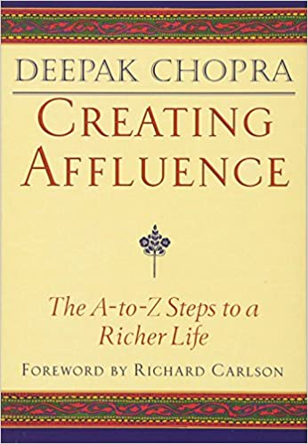 Creating Affluence: The A to Z Steps to a Richer Life