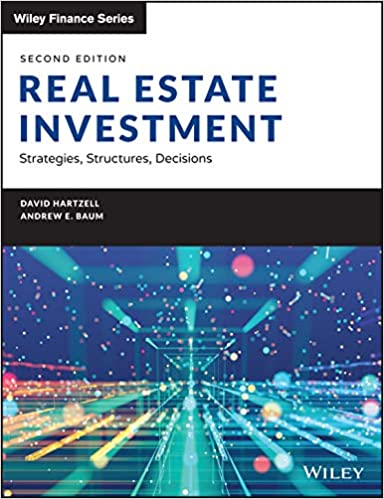 Real Estate Investment and Finance: Strategies, Structures, Decisions, 2nd Edition