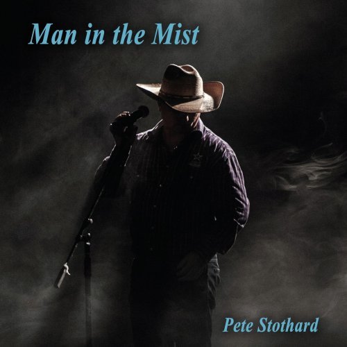 Pete Stothard   Man in the Mist (2020)