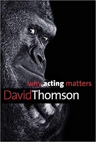 Why Acting Matters