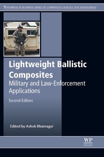 Lightweight Ballistic Composites: Military and Law Enforcement Applications, 2nd edition