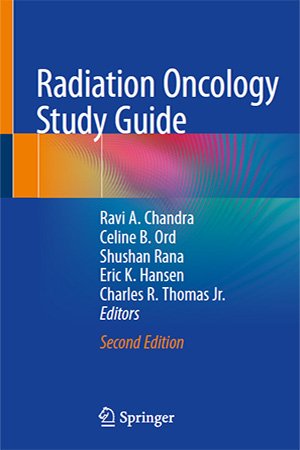 Radiation Oncology Study Guide, 2nd Edition