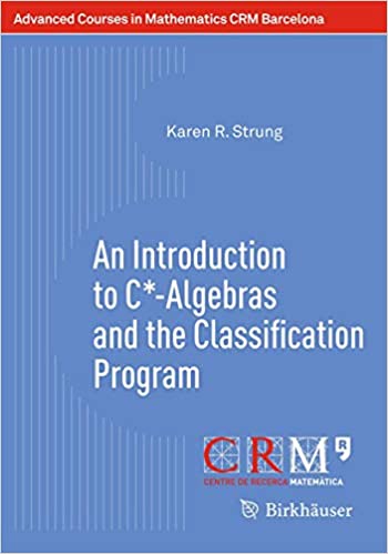 An Introduction to C* Algebras and the Classification Program