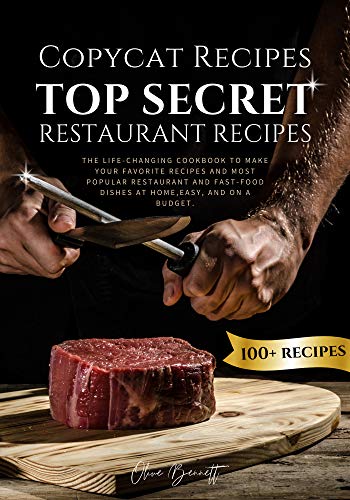 [ FreeCourseWeb ] Copycat Recipes - Top Secret Restaurant Recipes. A Life-Changing Cookbook to Make Your Favorite Recipes
