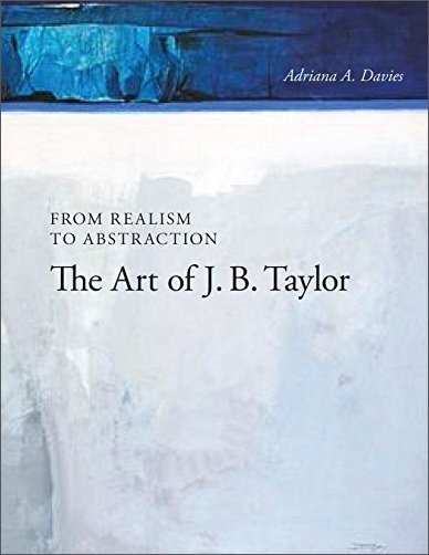 From Realism to Abstraction: The Art of J. B. Taylor