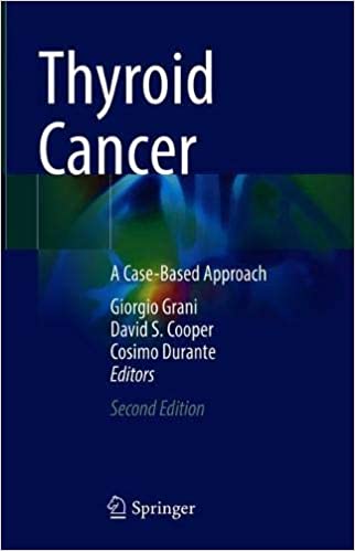 Thyroid Cancer: A Case Based Approach, 2nd Edition