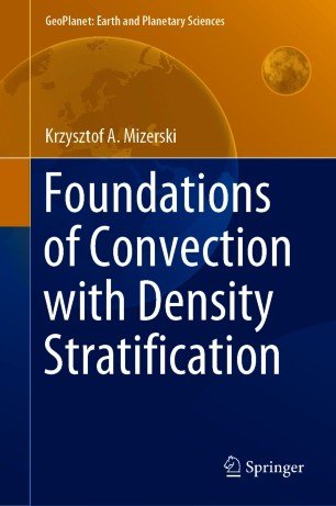 Foundations of Convection with Density Stratification