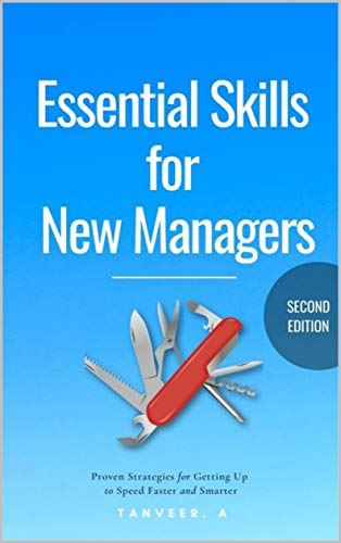 Essential Skills for New Managers