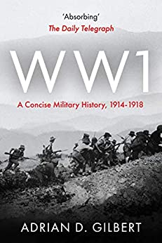 World War I: A Concise Military History