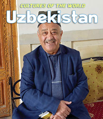 Uzbekistan (Cultures of the World (Third Edition))