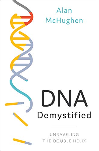 DNA Demystified: Unravelling the Double Helix (True PDF)