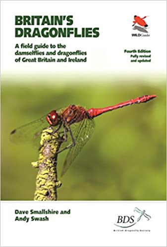 Britain's Dragonflies: A Field Guide to the Damselflies and Dragonflies of Great Britain and Ireland   Fully Revised and