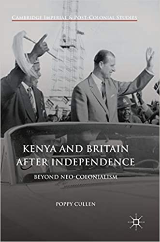 Kenya and Britain after Independence: Beyond Neo Colonialism