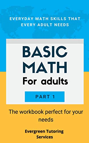 Basic math for adults: Part 1