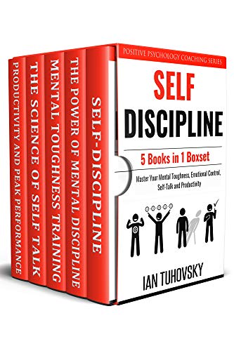 Self Discipline: 5 Books in 1 Boxset: Master Your Mental Toughness, Emotional Control, Self Talk and Productivity