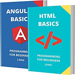 Html And Angular Basics: Programming For Beginners