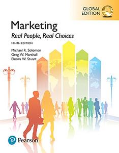 Marketing: Real People, Real Choices, Global Edition, 9th Edition