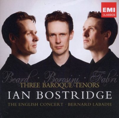 Ian Bostridge / The English Concert  / Bernard Labadie – Three Baroque Tenors (2010) FLAC