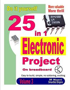 DO IT YOURSELF 25 in 1 ELECTRONIC PROJECT on breadboard: Easy to build, simple, no ...