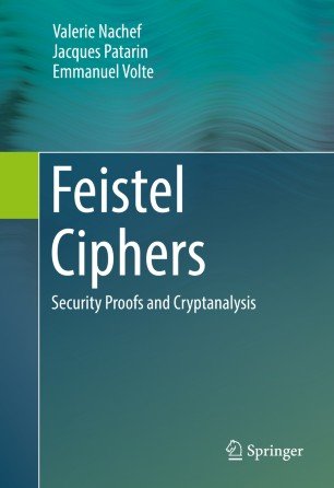 Feistel Ciphers: Security Proofs and Cryptanalysis