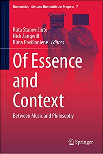 Of Essence and Context: Between Music and Philosophy (Numanities   Arts and Humanities in Progress