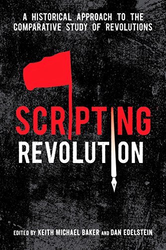 Scripting Revolution: A Historical Approach to the Comparative Study of Revolutions [True EPUB]