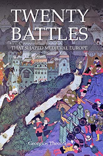 Twenty Battles That Shaped Medieval Europe (EPUB)