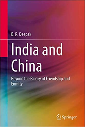 India and China: Beyond the Binary of Friendship and Enmity
